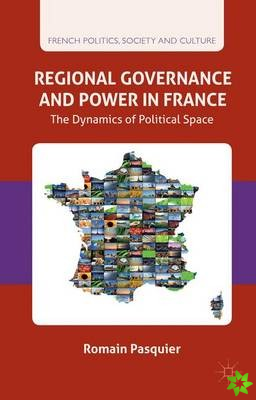 Regional Governance and Power in France