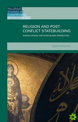 Religion and Post-Conflict Statebuilding