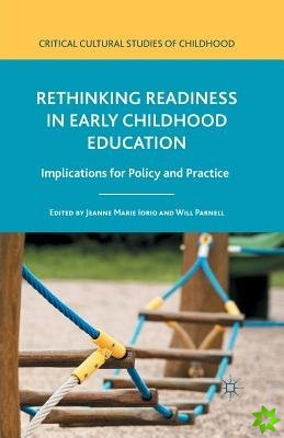 Rethinking Readiness in Early Childhood Education