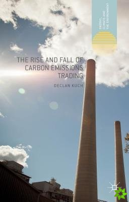 Rise and Fall of Carbon Emissions Trading