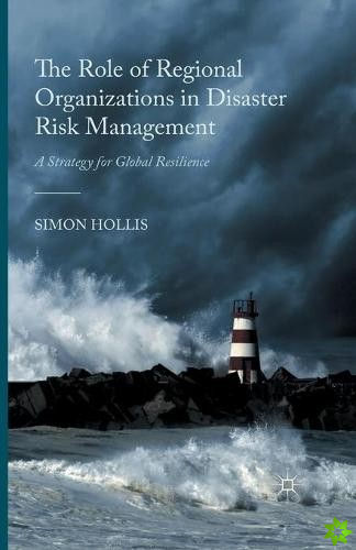 Role of Regional Organizations in Disaster Risk Management