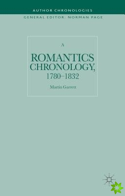 Romantics Chronology, 1780-1832