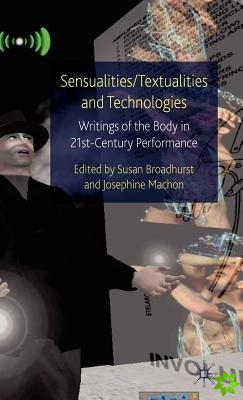 Sensualities/Textualities and Technologies