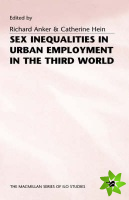 Sex Inequalities in Urban Employment in the Third World