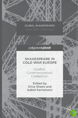 Shakespeare in Cold War Europe