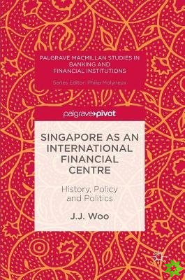 Singapore as an International Financial Centre