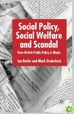 Social Policy, Social Welfare and Scandal