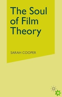 Soul of Film Theory