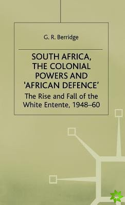 South Africa, the Colonial Powers and 'African Defence'