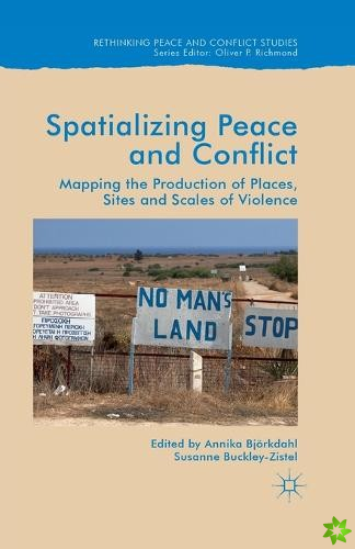 Spatialising Peace and Conflict