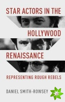 Star Actors in the Hollywood Renaissance