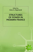 Structures of Power in Modern France