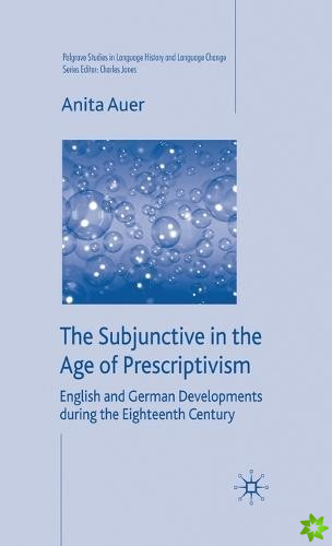 Subjunctive in the Age of Prescriptivism
