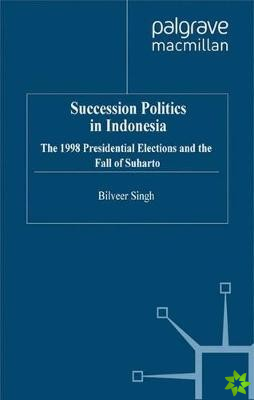 Succession Politics in Indonesia