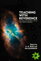Teaching with Reverence