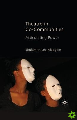 Theatre in Co-Communities