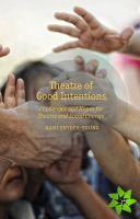 Theatre of Good Intentions
