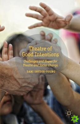 Theatre of Good Intentions