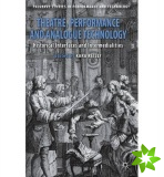 Theatre, Performance and Analogue Technology