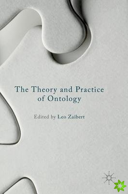 Theory and Practice of Ontology