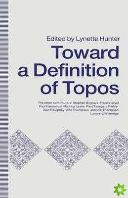 Towards A Definition of Topos
