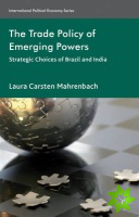 Trade Policy of Emerging Powers