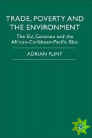 Trade, Poverty and The Environment