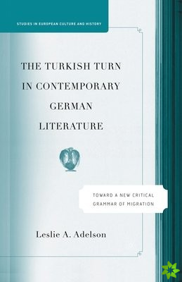 Turkish Turn in Contemporary German Literature