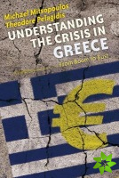 Understanding the Crisis in Greece
