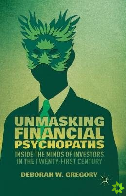 Unmasking Financial Psychopaths
