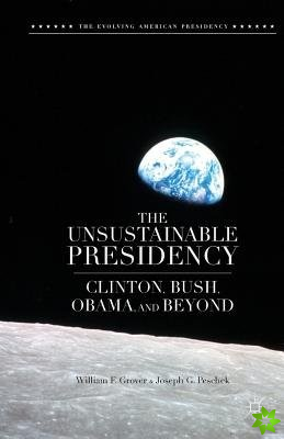 Unsustainable Presidency