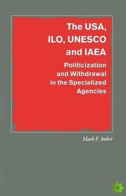 USA, ILO, UNESCO and IAEA