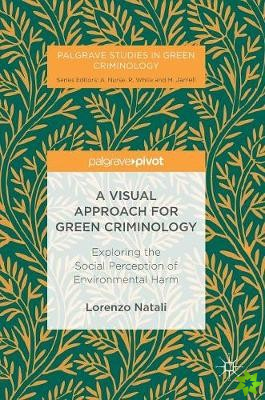 Visual Approach for Green Criminology