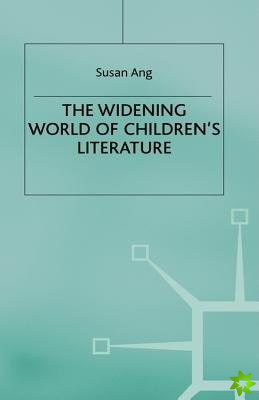 Widening World of Childrens Literature