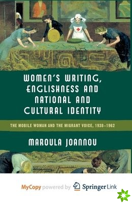 Womens Writing, Englishness and National and Cultural Identity