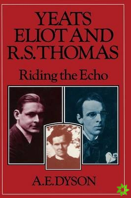 Yeats, Eliot and R. S. Thomas