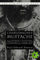 Charlemagne's Mustache
