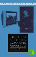 Cultural Studies of the Modern Middle Ages