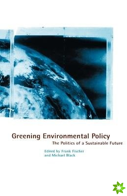 Greening Environmental Policy