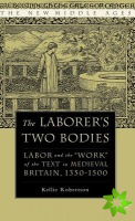 Laborer's Two Bodies