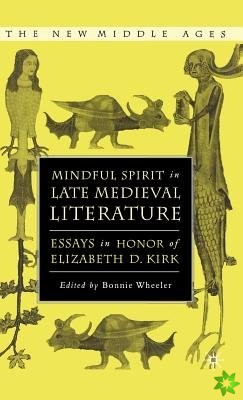 Mindful Spirit in Late Medieval Literature