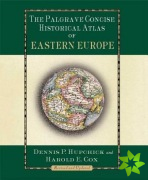 Palgrave Concise Historical Atlas of Eastern Europe