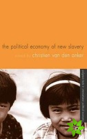 Political Economy of New Slavery