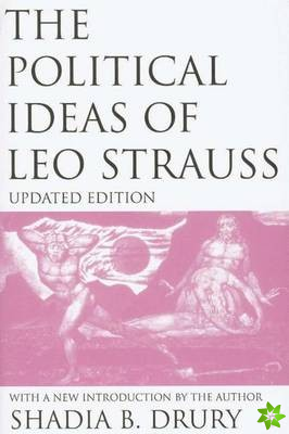 Political Ideas of Leo Strauss, Updated Edition