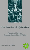 Practice of Quixotism