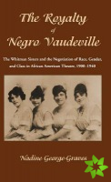 Royalty of Negro Vaudeville