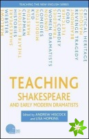 Teaching Shakespeare and Early Modern Dramatists