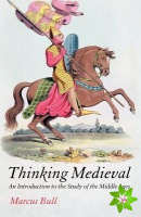 Thinking Medieval