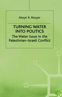 Turning Water into Politics