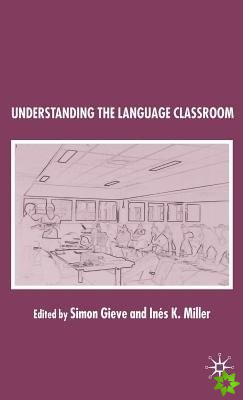Understanding the Language Classroom